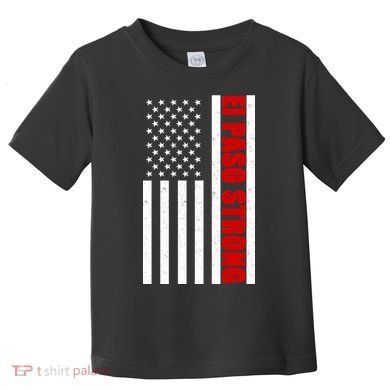 El Paso Strong American Flag Toddler T-Shirt