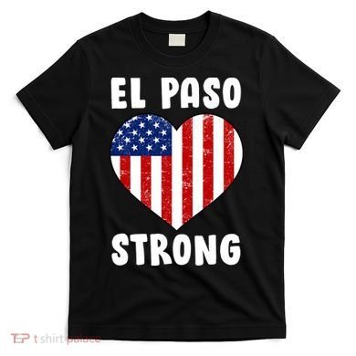 El Paso Strong American Texas Heart T-Shirt