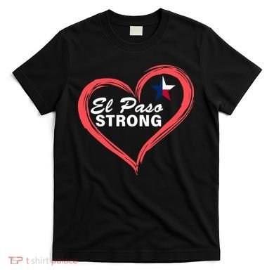 El Paso Strong Heart Texas Star T-Shirt