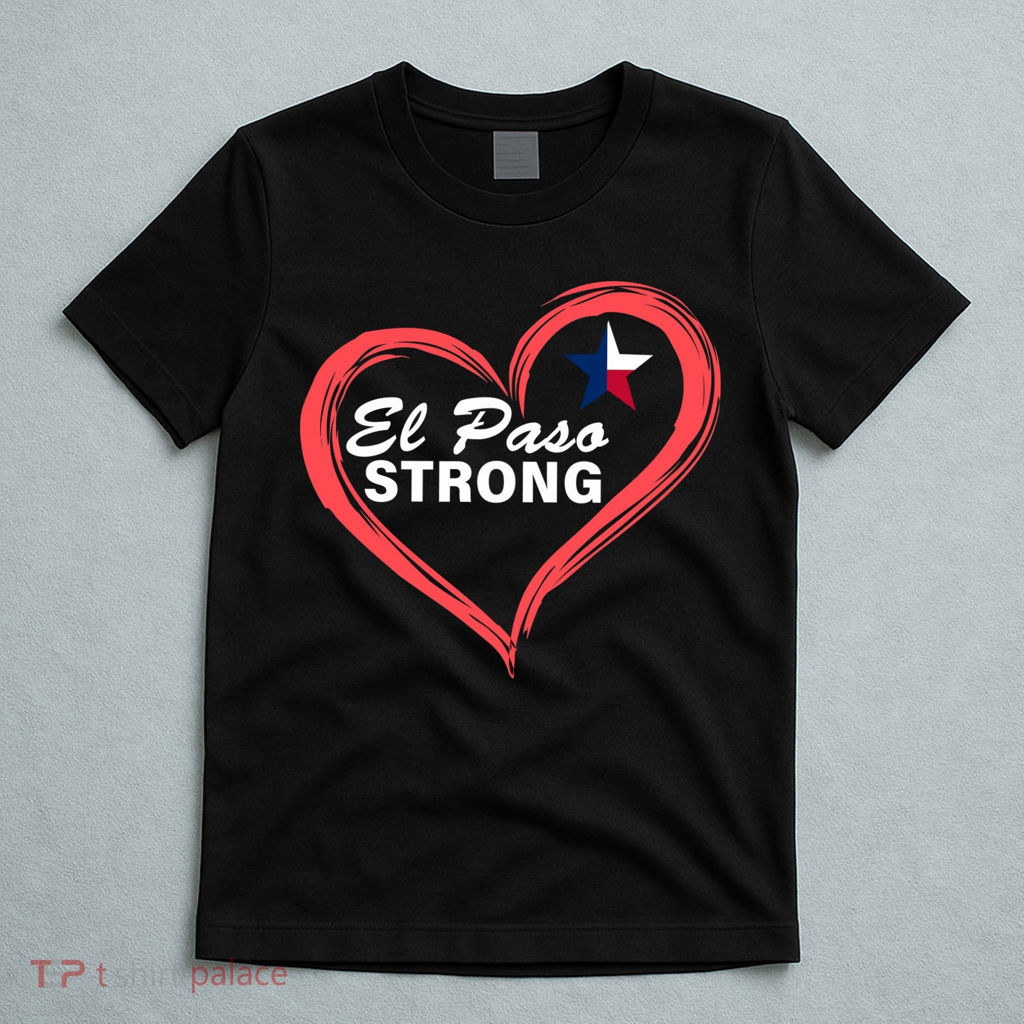 El Paso Strong Heart Texas Star T-Shirt