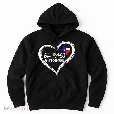 El Paso Strong Support Texas Hoodie