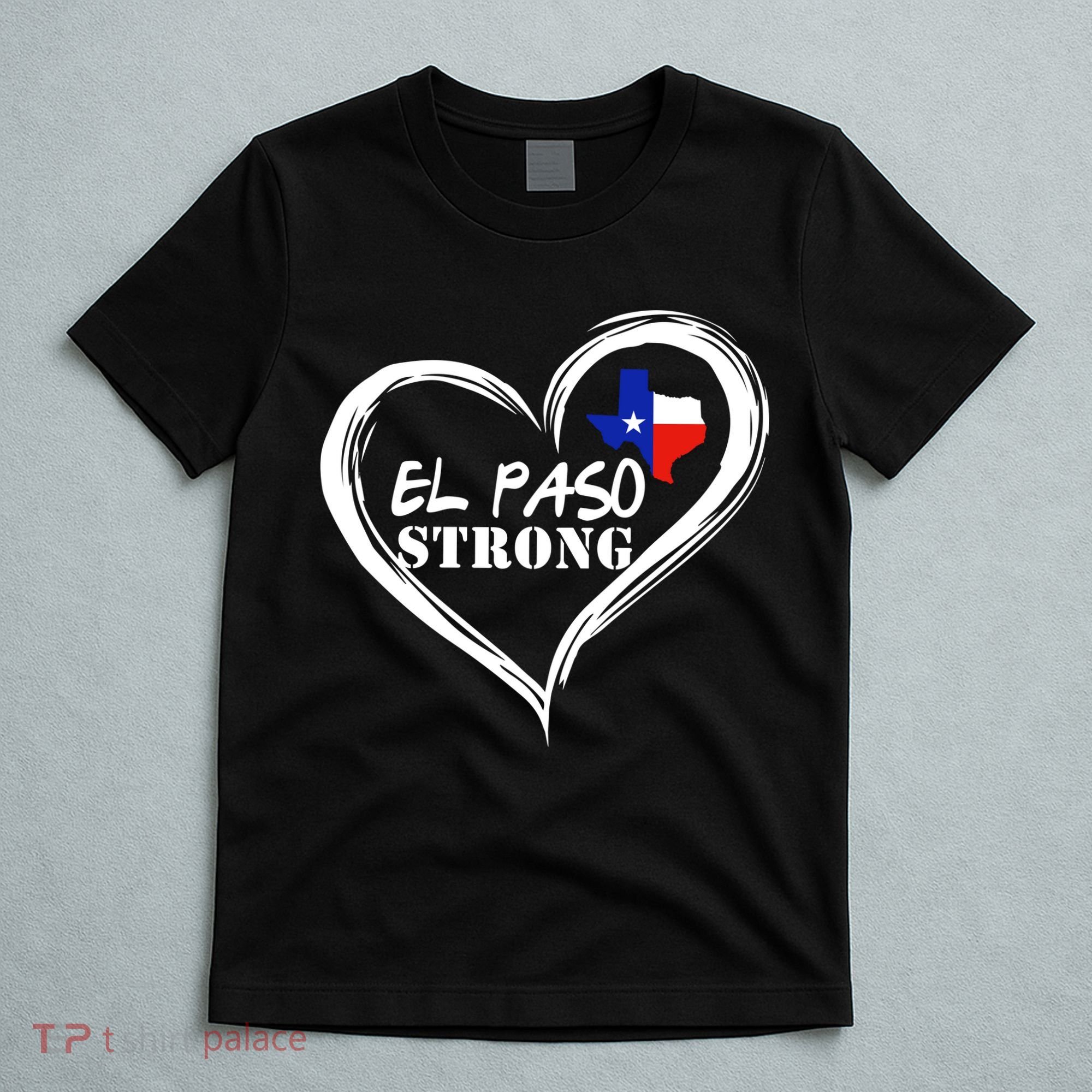 El Paso Strong Support Texas T-Shirt