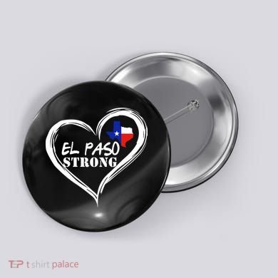 El Paso Strong Support Texas Button