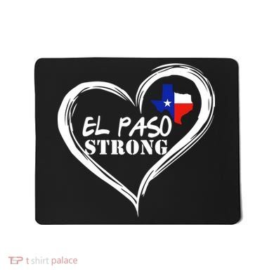 El Paso Strong Support Texas Mousepad