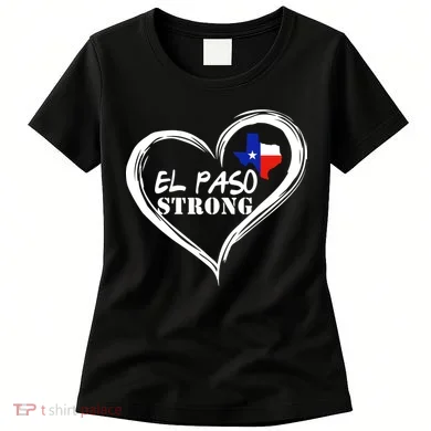 El Paso Strong Support Texas Women's T-Shirt