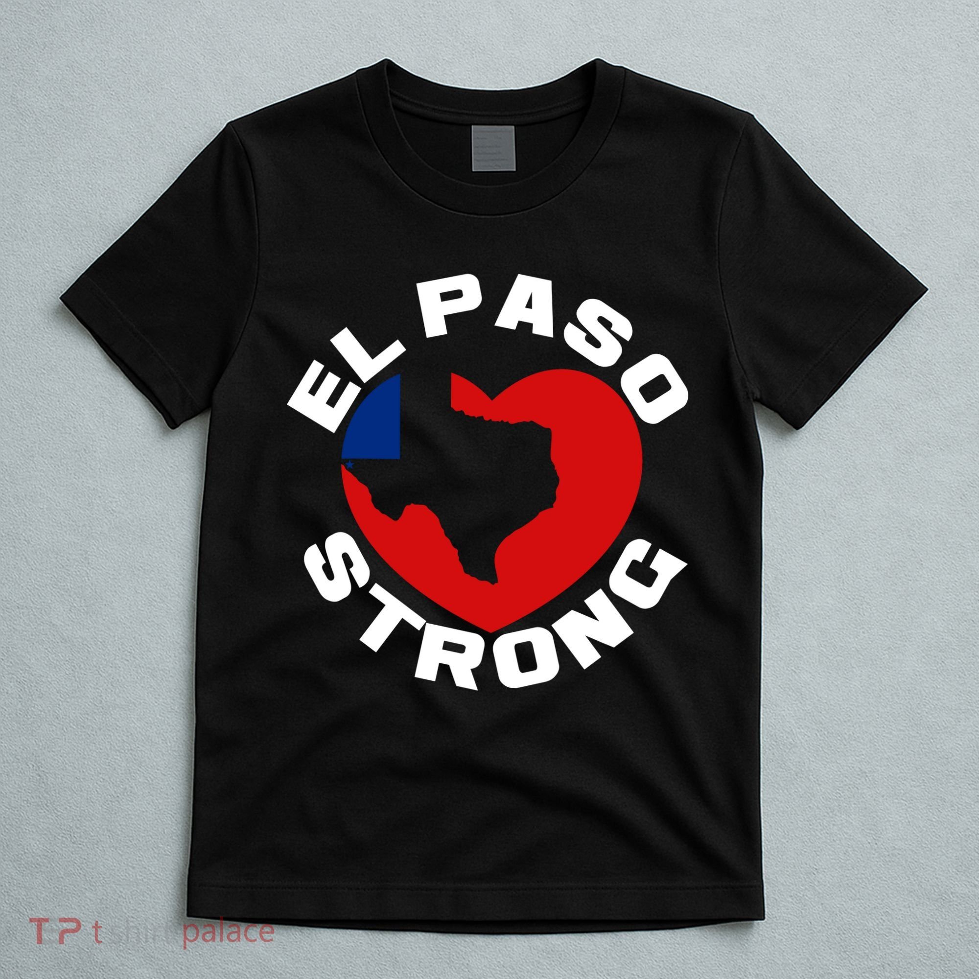 El Paso Strong Texas Heart T-Shirt