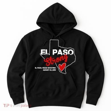 El Paso Strong Texas Shooting Hoodie