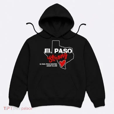 El Paso Strong Texas Shooting Hoodie