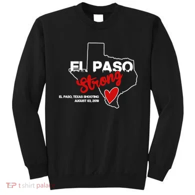 El Paso Strong Texas Shooting Sweatshirt
