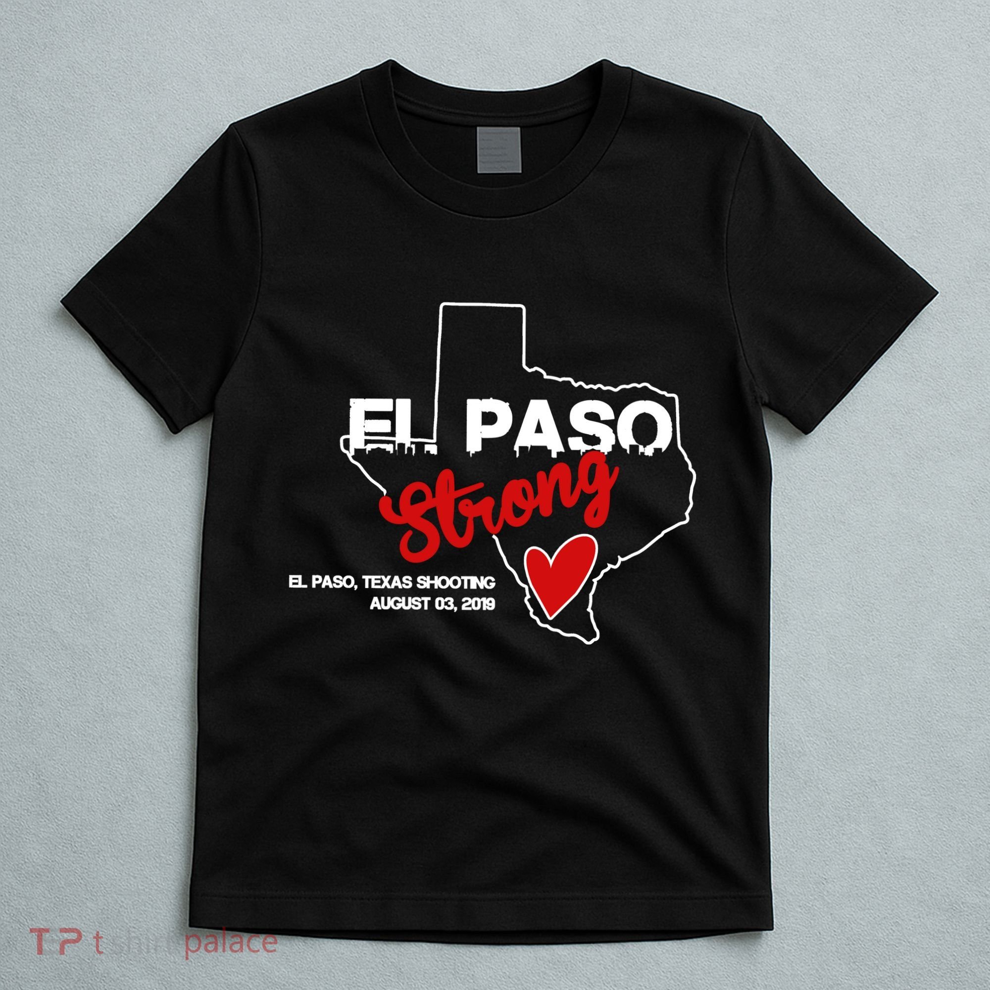 El Paso Strong Texas Shooting T-Shirt
