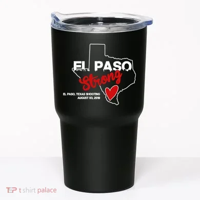 El Paso Strong Texas Shooting Tumbler