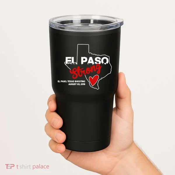 El Paso Strong Texas Shooting Tumbler