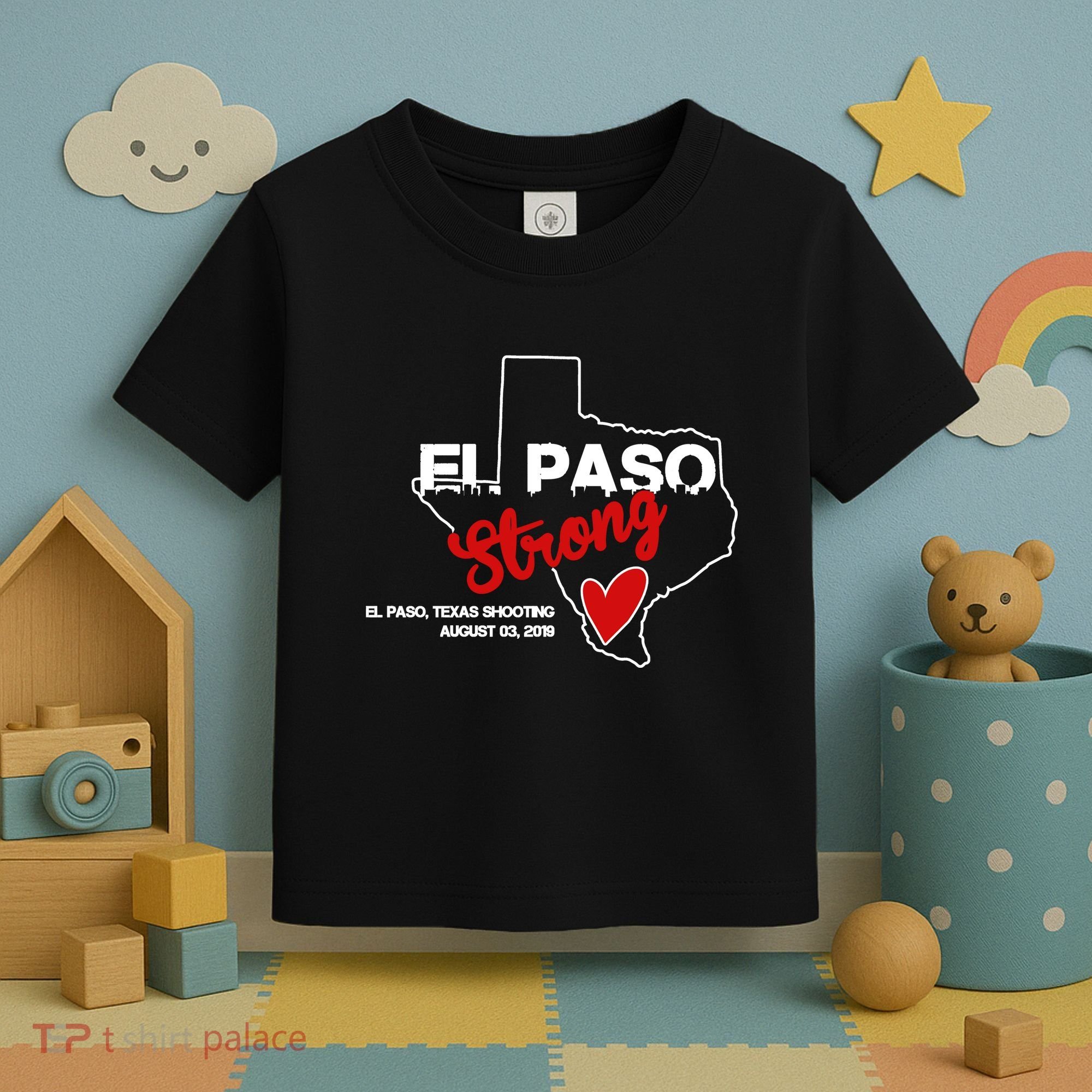 El Paso Strong Texas Shooting Toddler T-Shirt