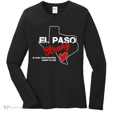 El Paso Strong Texas Shooting Women's Long Sleeve Shirt