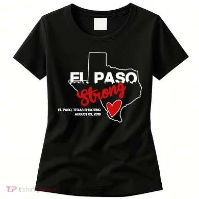 El Paso Strong Texas Shooting Women's T-Shirt