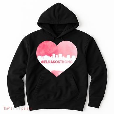 #El Paso Strong Texas Skyline Heart Hoodie