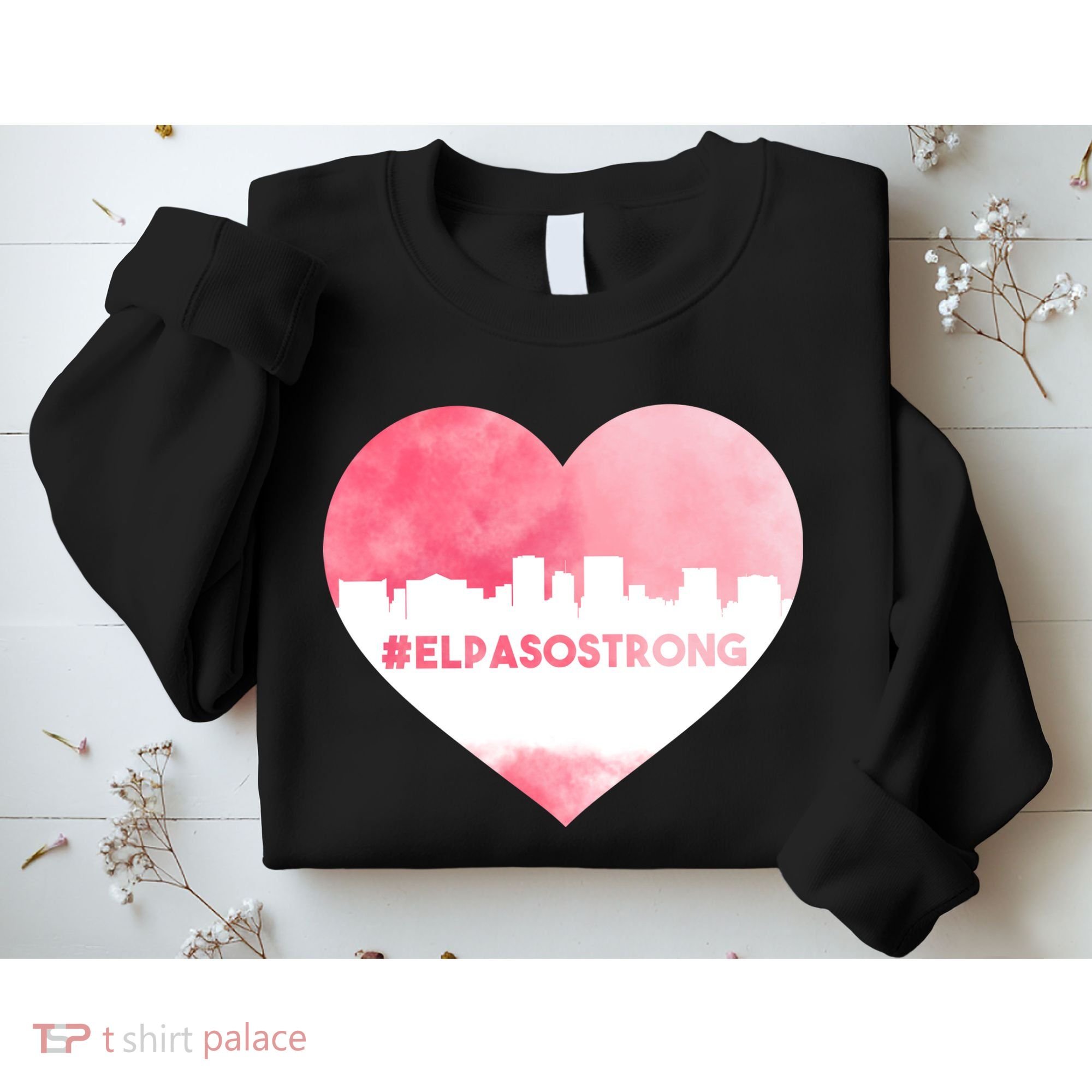 #El Paso Strong Texas Skyline Heart Sweatshirt
