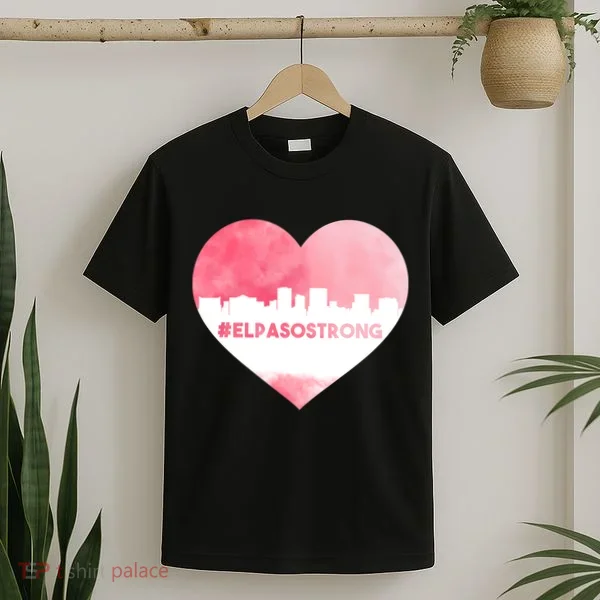 #El Paso Strong Texas Skyline Heart T-Shirt