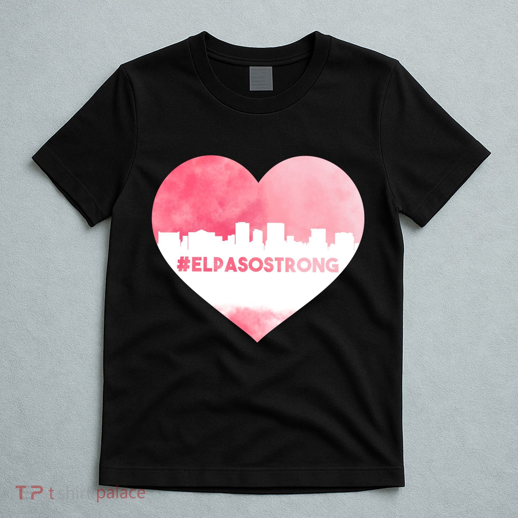 #El Paso Strong Texas Skyline Heart T-Shirt
