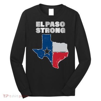 El Paso Strong Texas State Long Sleeve Shirt