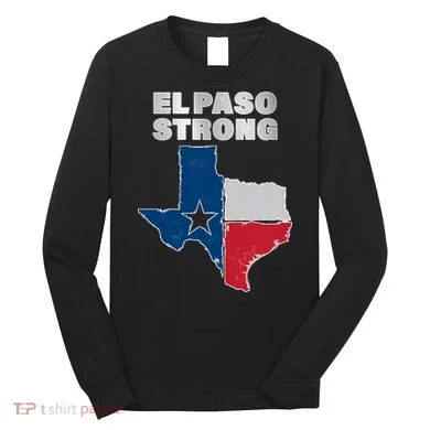 El Paso Strong Texas State Long Sleeve Shirt
