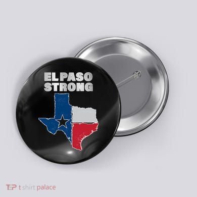 El Paso Strong Texas State Button