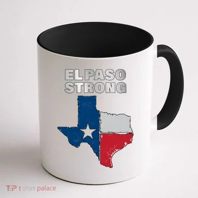 El Paso Strong Texas State Coffee Mug back