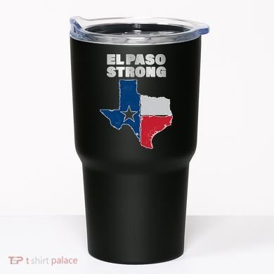 El Paso Strong Texas State Tumbler