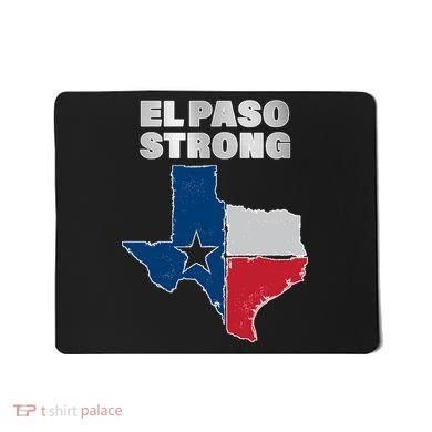 El Paso Strong Texas State Mousepad