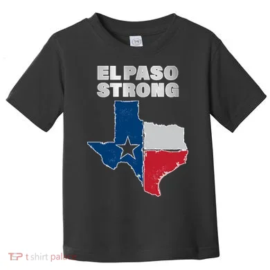 El Paso Strong Texas State Toddler T-Shirt
