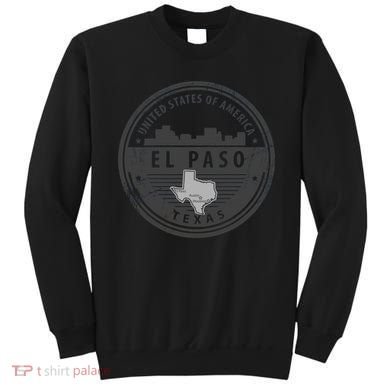 El Paso Texas Sweatshirt