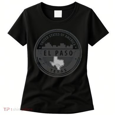 El Paso Texas Women's T-Shirt