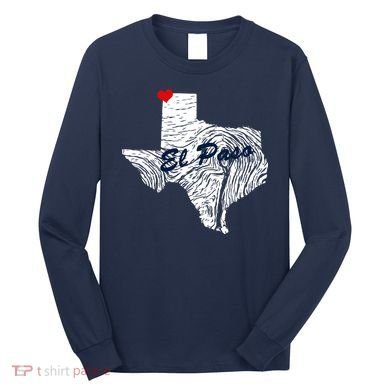 El Paso Texas State Long Sleeve Shirt