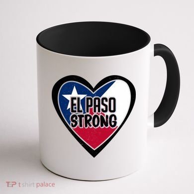 El Paso Texas Strong  Coffee Mug back