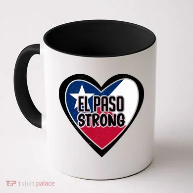 El Paso Texas Strong  Coffee Mug