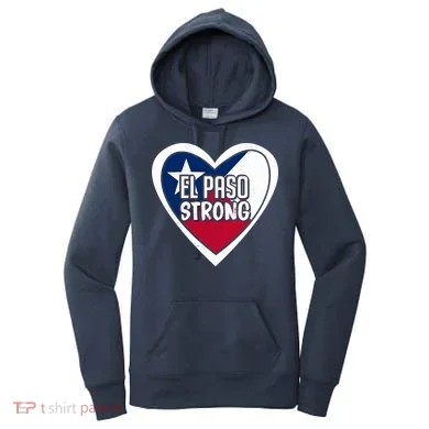 El Paso Texas Strong  Women's Hoodie