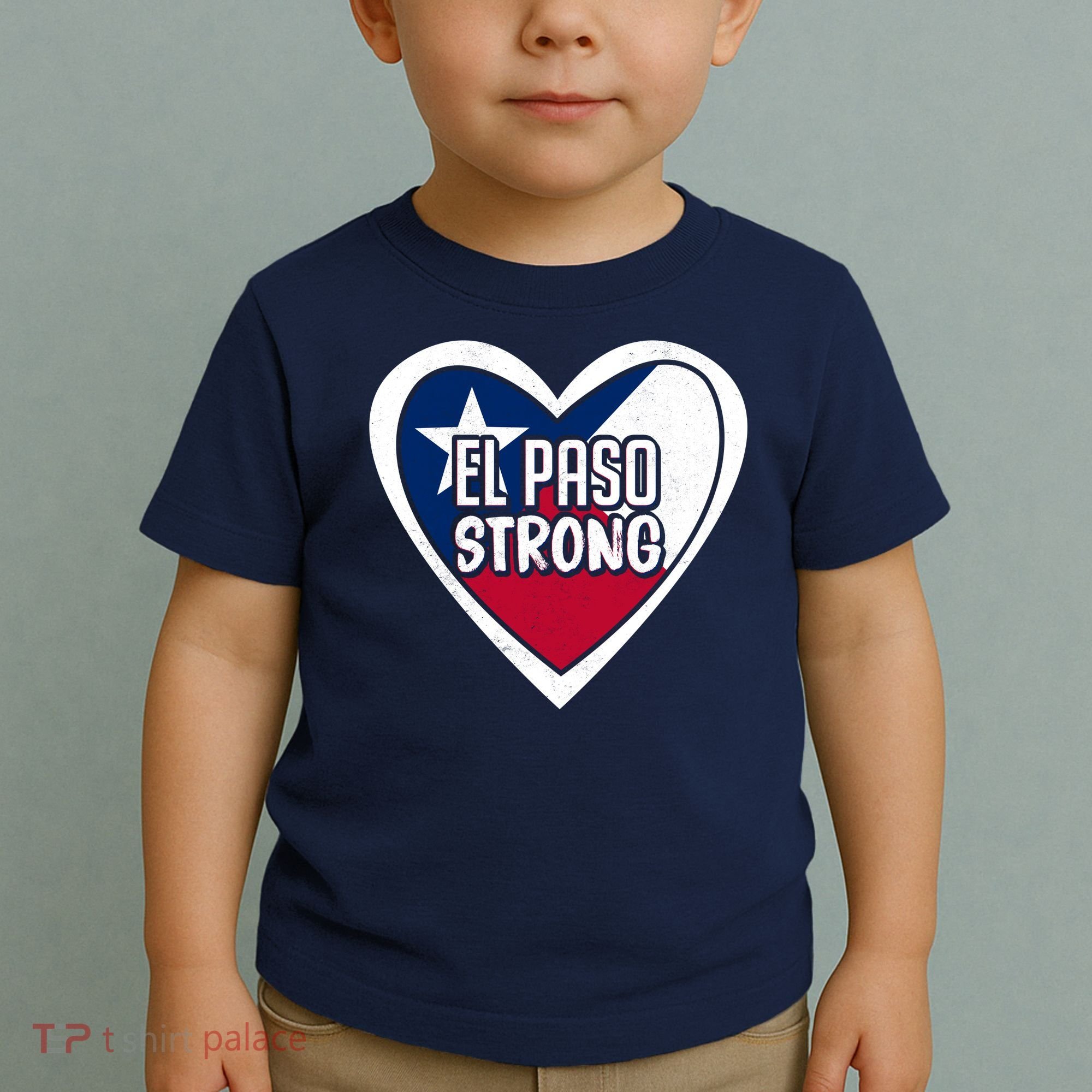 El Paso Texas Strong  Toddler T-Shirt