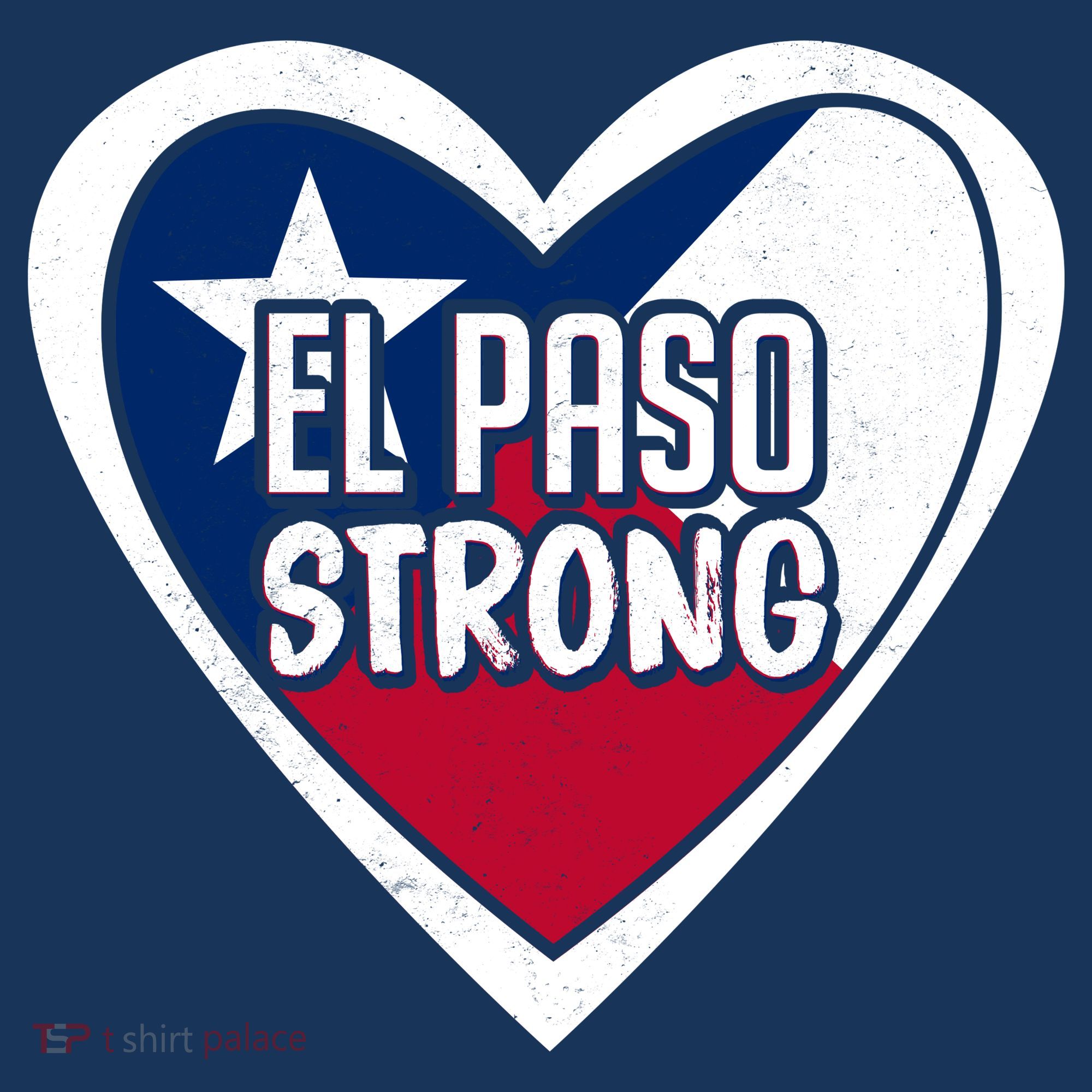 El Paso Texas Strong  Toddler T-Shirt