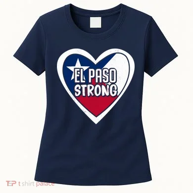 El Paso Texas Strong Women's T-Shirt