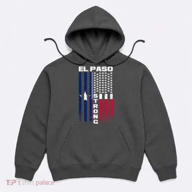 El Paso Texas Strong Flag Hoodie