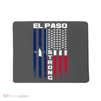 El Paso Texas Strong Flag Mousepad