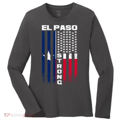 El Paso Texas Strong Flag Women's Long Sleeve Shirt