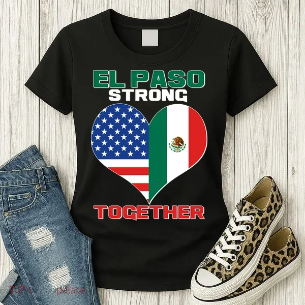 El Paso Texas Strong Together Heart Women's T-Shirt