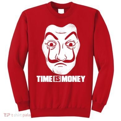 El Professor Time Is Money Sweatshirt