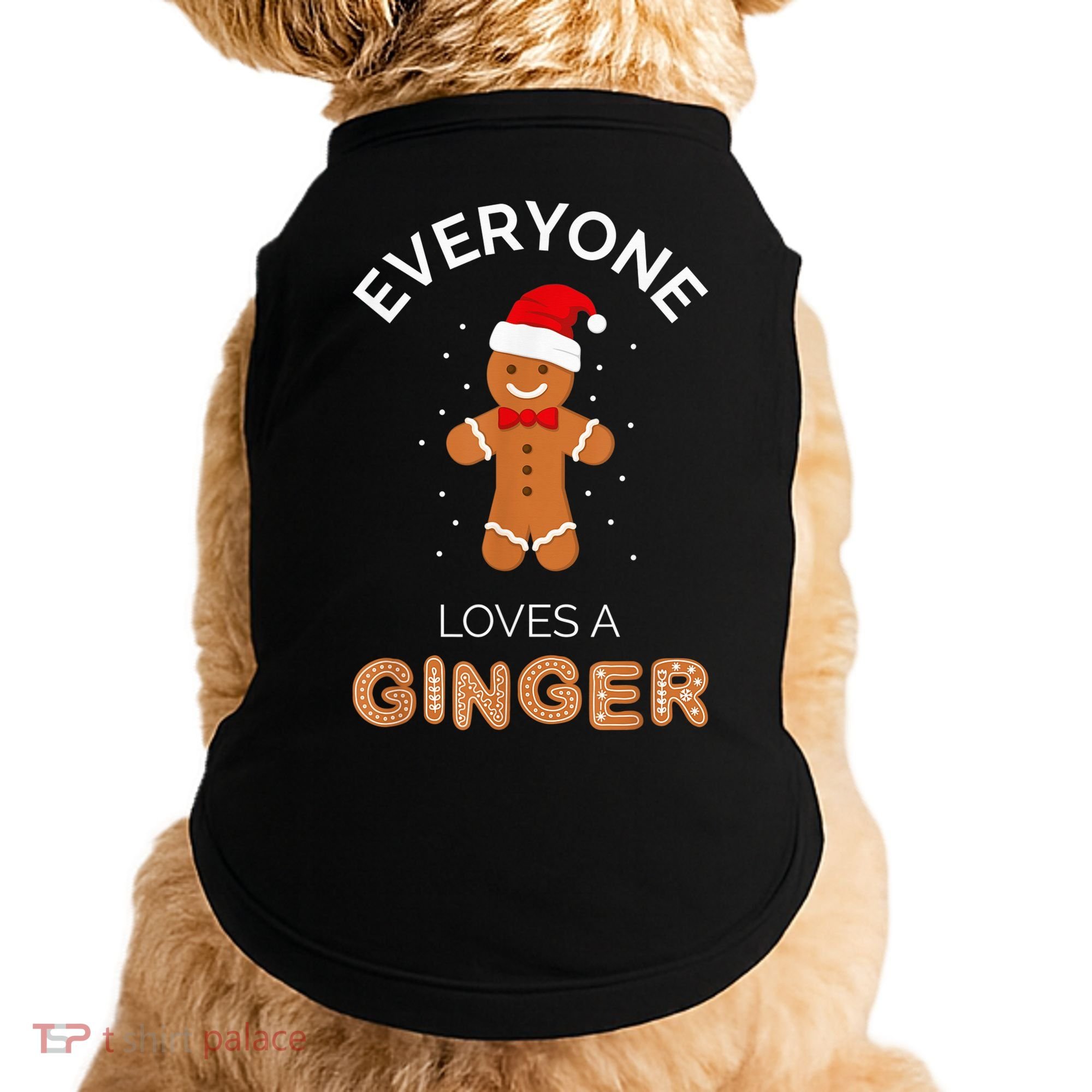 Everyone Loves A Ginger - Fun Outfit For Christmas, Costume Doggie Tank
