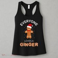 Everyone Loves A Ginger - Fun Outfit For Christmas, Costume Women's Tank Top thumb 3