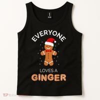 Everyone Loves A Ginger - Fun Outfit For Christmas, Costume Tank Top thumb 2