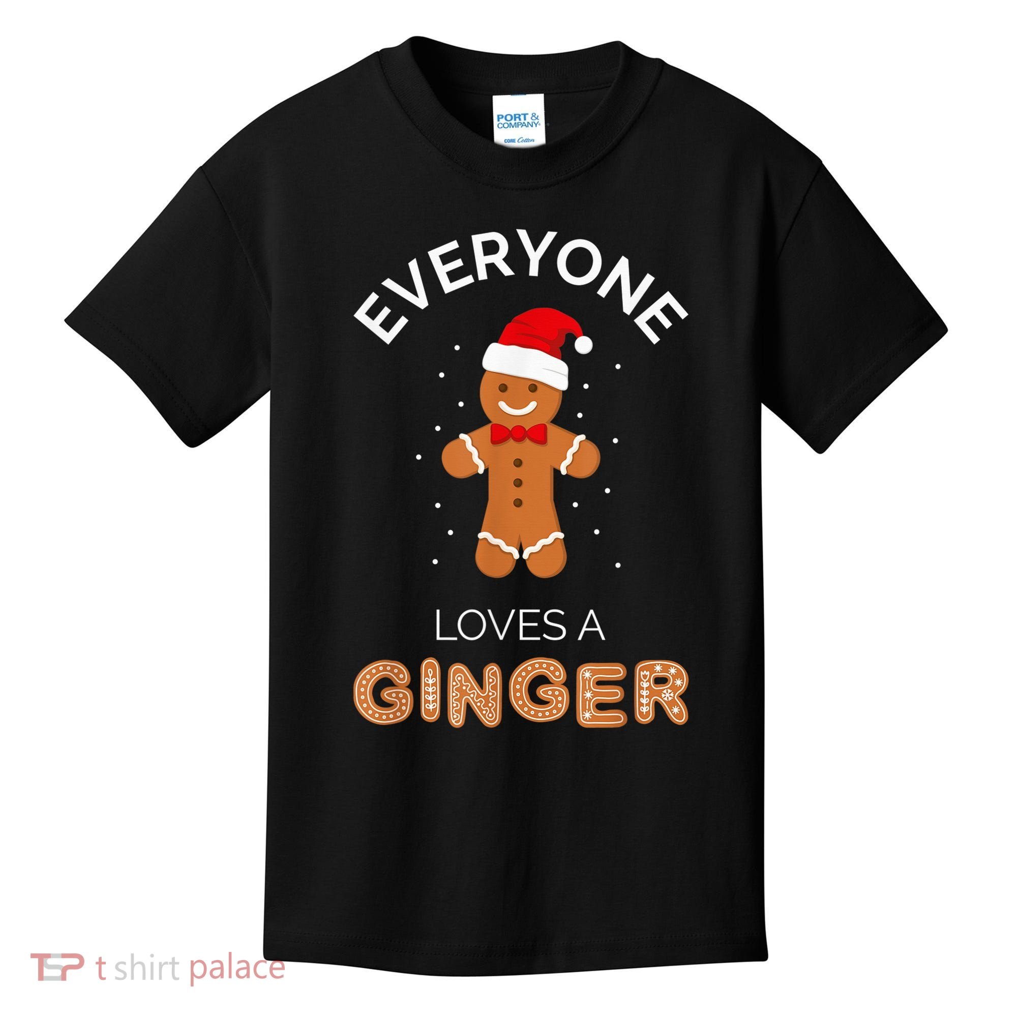 Everyone Loves A Ginger - Fun Outfit For Christmas, Costume Kids T-Shirt