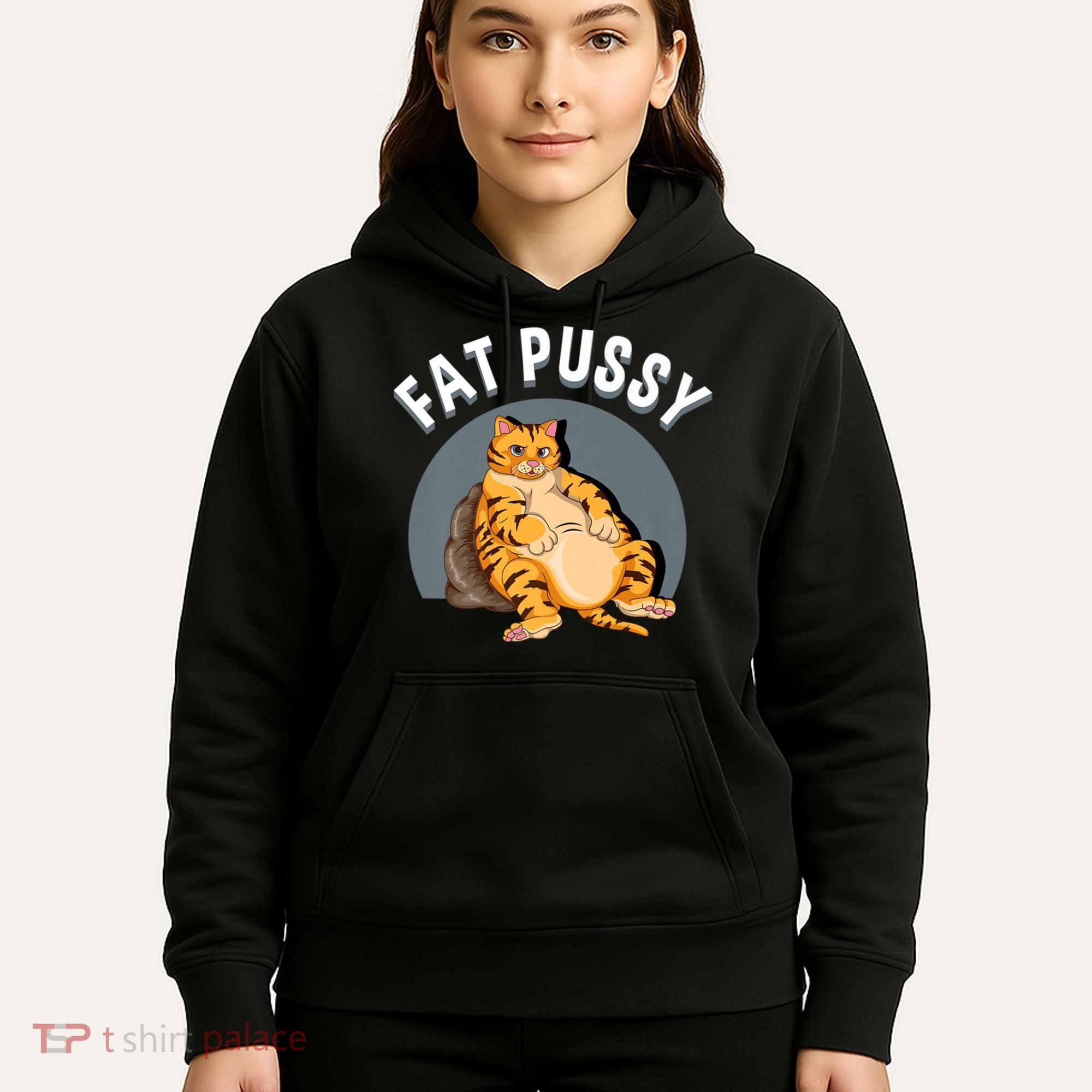 Everybody Loves A Really Fat Pussy Premium Hoodie