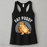 Everybody Loves A Really Fat Pussy Premium Women's Tank Top thumb 3